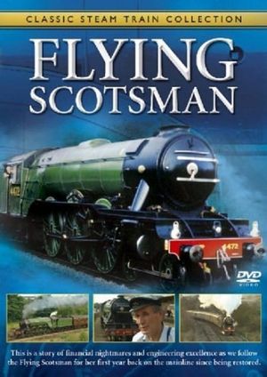 Classic Steam Train Collection: The Flying Scotsman's poster