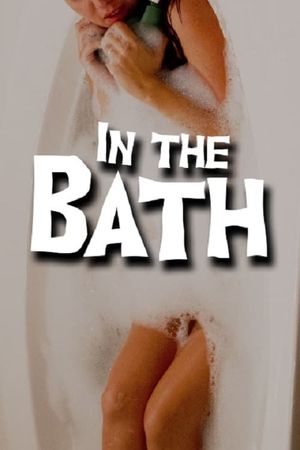 In The Bath's poster image