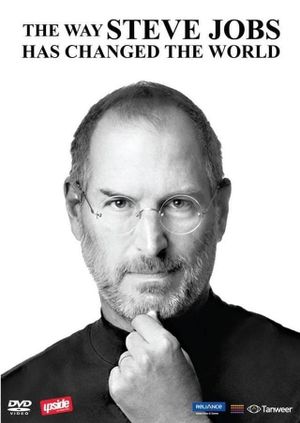 The Way Steve Jobs Changed the World's poster