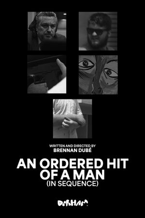 An Ordered Hit of a Man (In Sequence)'s poster