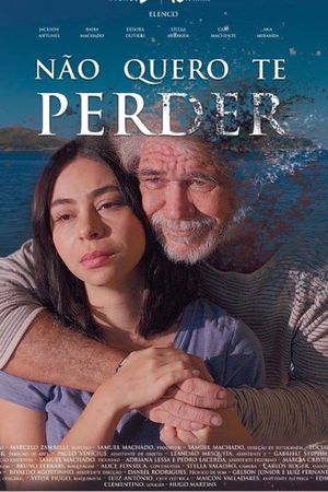 Não Quero Te Perder's poster