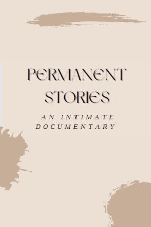 Permanent Stories: A Short Documentary's poster