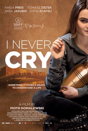 I Never Cry's poster