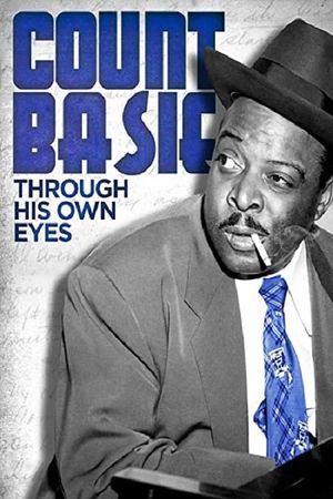 Count Basie: Through His Own Eyes's poster