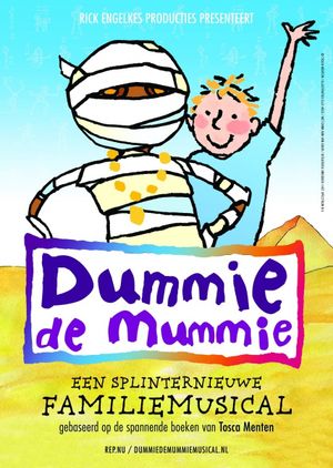 Dummie de Mummie: De Familiemusical's poster