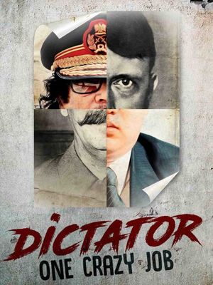 Dictator: One Crazy Job's poster