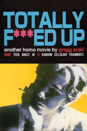 Totally F***ed Up's poster