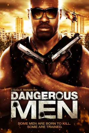 Dangerous Men's poster