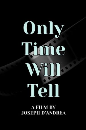 Only Time Will Tell's poster image