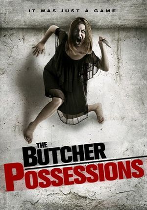The Butcher Possessions's poster
