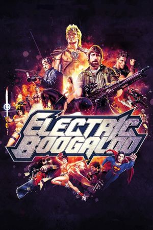Electric Boogaloo: The Wild, Untold Story of Cannon Films's poster
