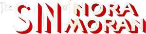 The Sin of Nora Moran's poster
