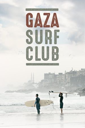 Gaza Surf Club's poster