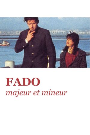 Fado, Major and Minor's poster