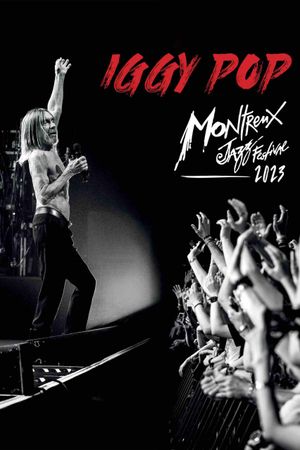 Iggy Pop - Live At Montreux Jazz Festival 2023''s poster