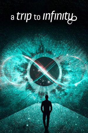 A Trip to Infinity's poster