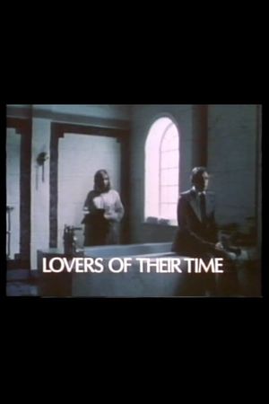 Lovers of Their Time's poster