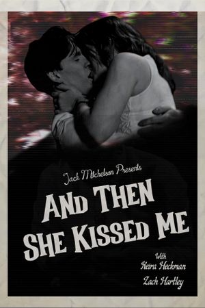 And Then She Kissed Me's poster