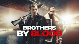 Brothers by Blood's poster