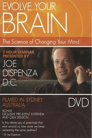 Evolve Your Brain: The Science of Changing Your Mind's poster