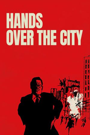 Hands Over the City's poster
