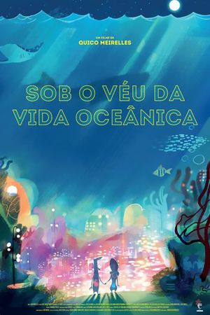 Sob o Véu da Vida Oceânica's poster