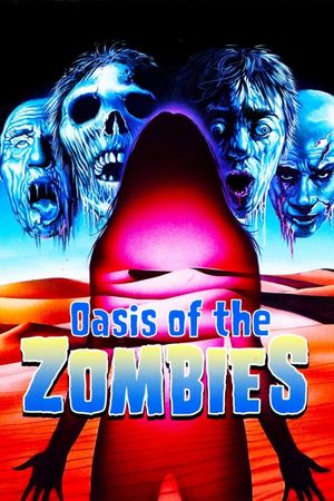 Oasis of the Zombies's poster