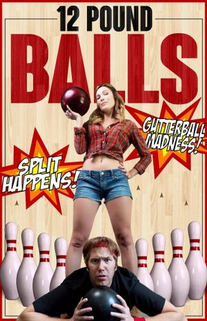 12 Pound Balls's poster