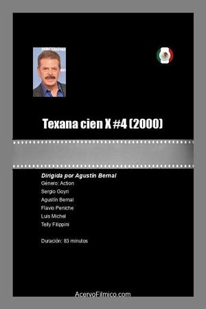 Texana cien X #4's poster