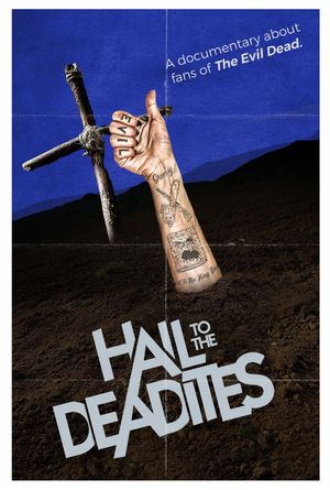 Hail to the Deadites's poster