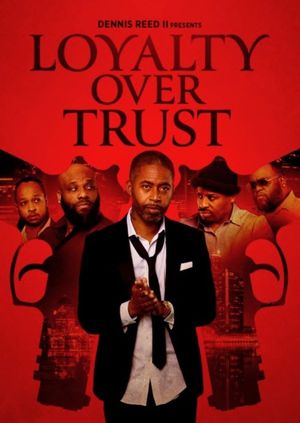 Loyalty Over Trust's poster