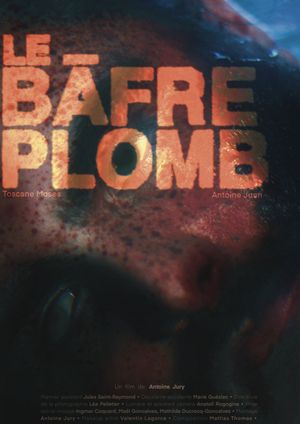 Le Bâfre-Plomb's poster