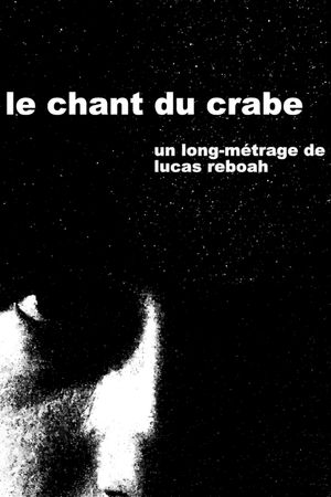 Le Chant du Crabe's poster