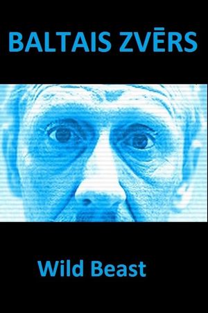 Wild Beast's poster