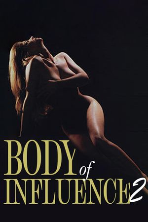 Body of Influence 2's poster