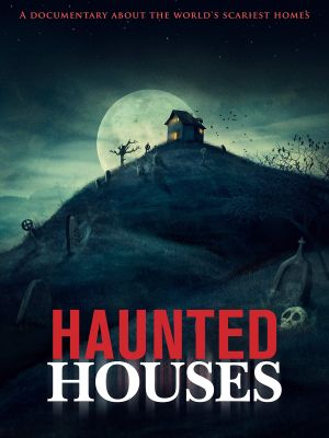 Haunted Houses's poster