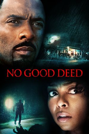 No Good Deed's poster