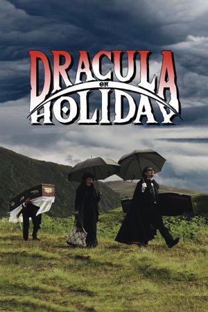 Dracula on Holiday's poster