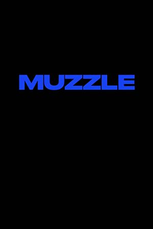 Muzzle's poster