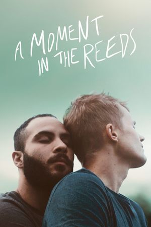 A Moment in the Reeds's poster