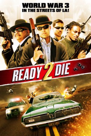 Ready 2 Die's poster