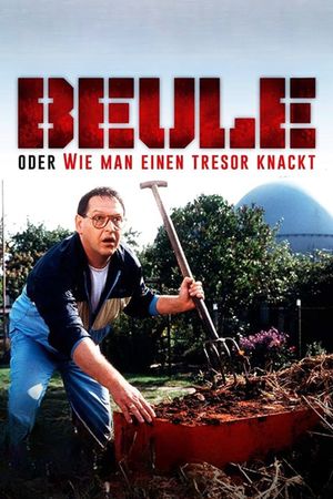 Beule oder Wie man einen Tresor knackt's poster