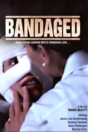 Bandaged's poster