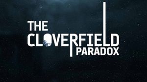 The Cloverfield Paradox's poster