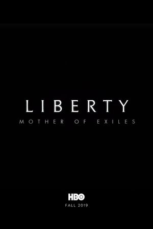 Liberty: Mother of Exiles's poster