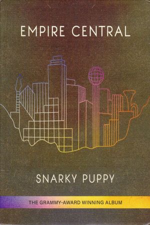 Snarky Puppy - Empire Central's poster