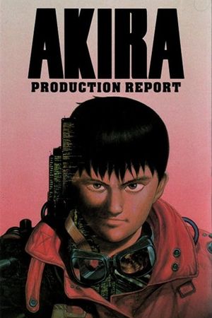Akira Production Report's poster