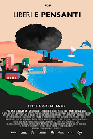 Liberi e pensanti. Uno maggio Taranto's poster