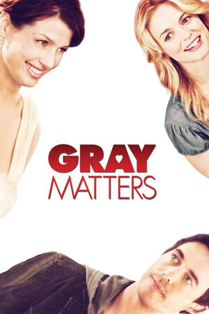 Gray Matters's poster