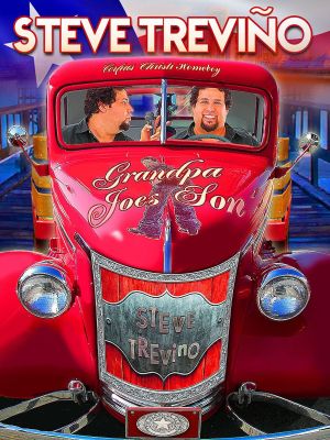 Steve Trevino: Grandpa Joe's Son's poster